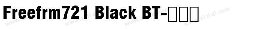 Freefrm721 Black BT字体转换